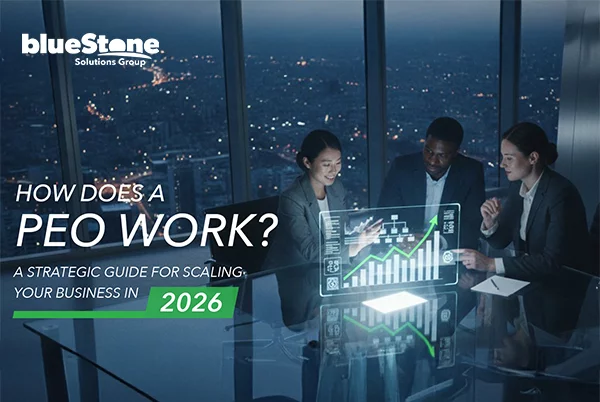 How Does a PEO Work? A Strategic Guide for Scaling Your Business in 2026
