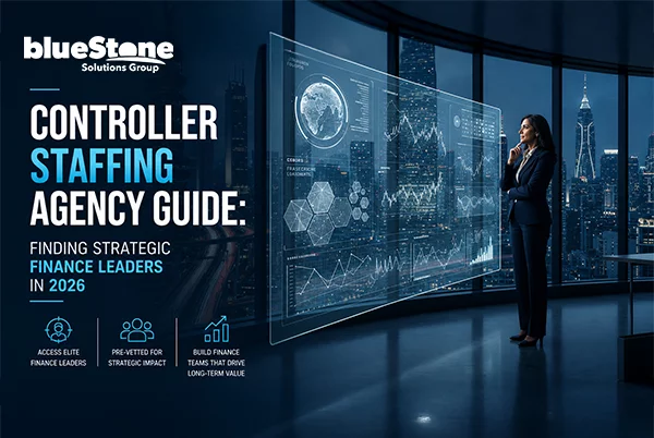 Controller Staffing Agency Guide: Finding Strategic Finance Leaders in 2026